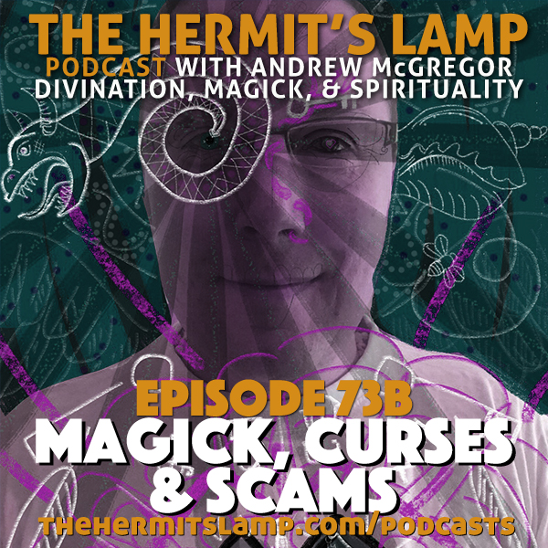 EP73b Magick, Curses, and Scams