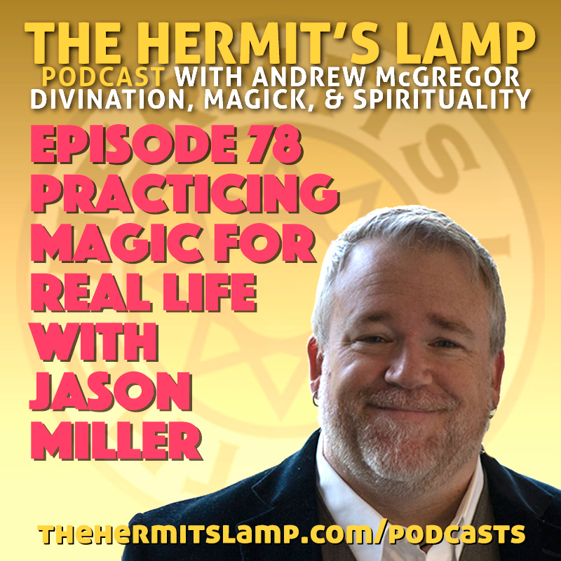 EP78 Practicing Magic for Real Life with Jason Miller