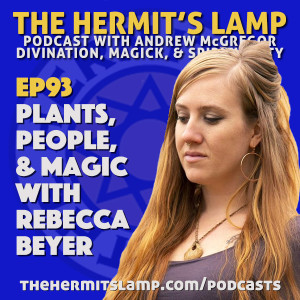 Plants, People, and Magic with Rebecca Beyer