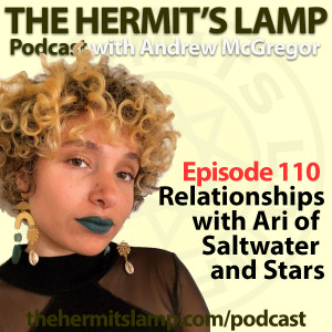 EP110 Relationships with Ari of Saltwater and Stars