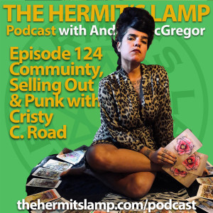 EP124 Community, Selling out, and Punk with Christy C. Road