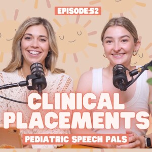 Episode 52: Clinical Placements - Part 2