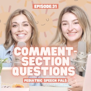 Episode 31: Answering More of Your Questions!