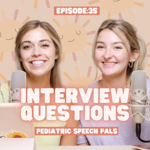 Episode 35: Interview Questions