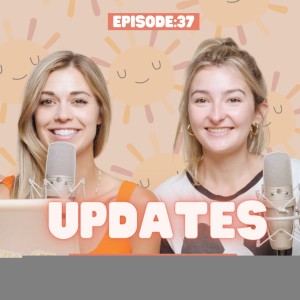 Episode 37: We’re Moving! Updates & More