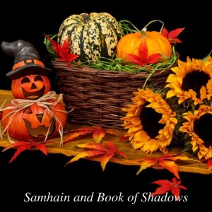 Samhain and Book of Shadows