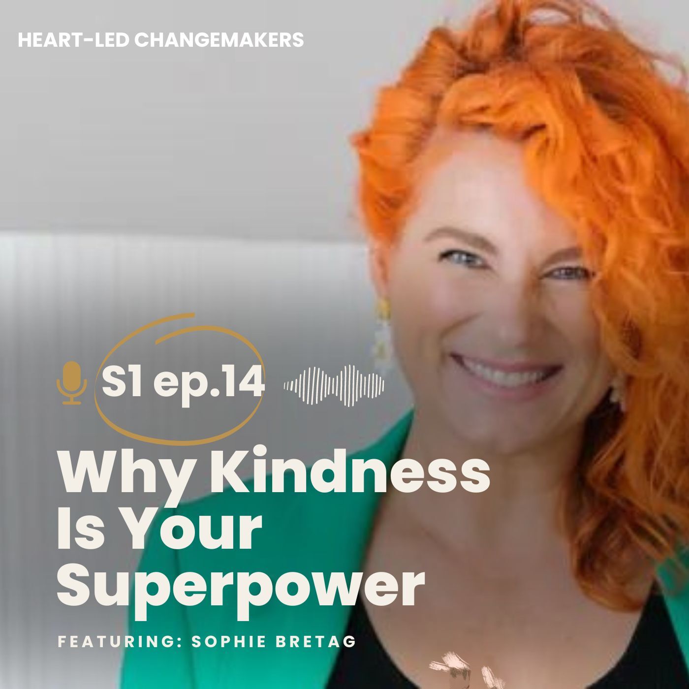Heart-Led Changemakers