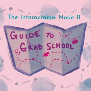 Episode 11: Guide to Grad School