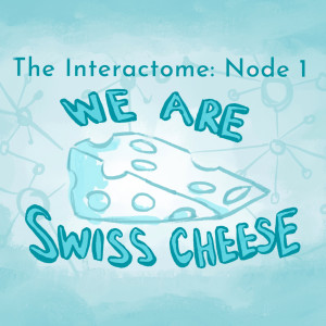 Episode 1: We Are Swiss Cheese