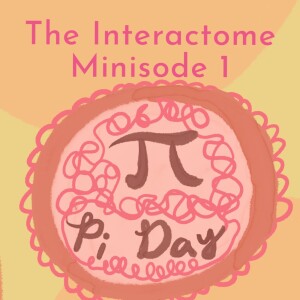 Minisode 1: Pi Day