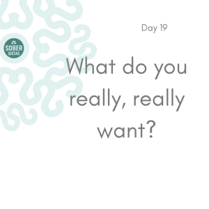 DAY 19 | 30 Powerful Questions to Help You Achieve Your Sobriety Goals