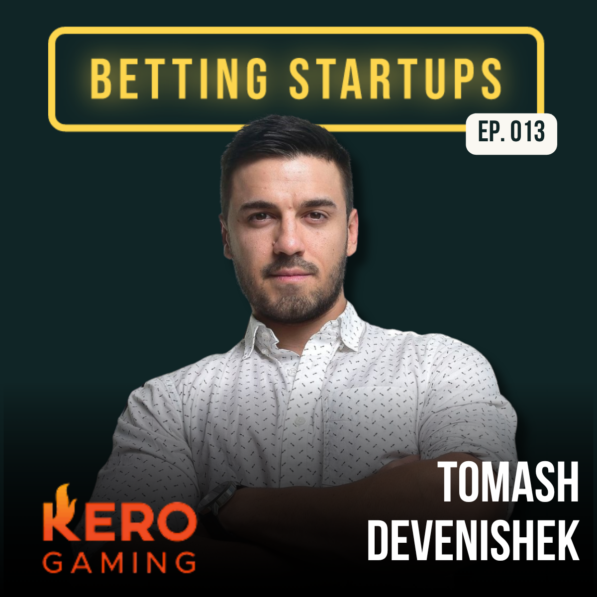 The Betting Startups Podcast