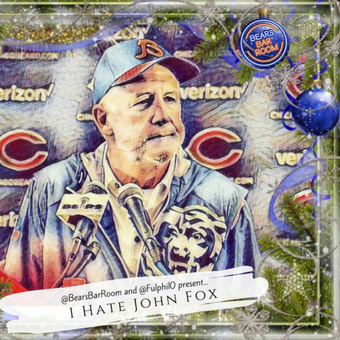 Bears Barroom Presents Draft Dr. Phil's I Hate John Fox