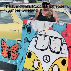 The Principal‘s Podcast, Episode 1. Amber Gilleland