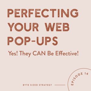 Perfecting Your Website Pop-Ups: Because Yes! They Can Be Effective!