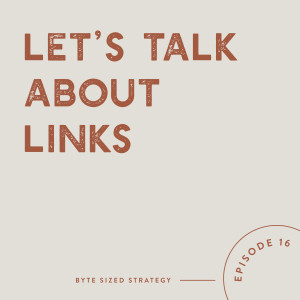 Let’s Talk About Links