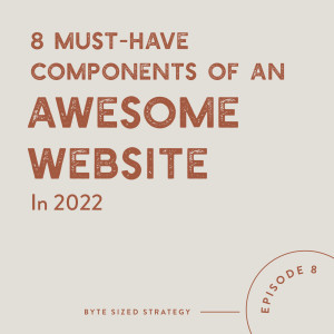 8 Must-Have Components of an Awesome Website in 2022