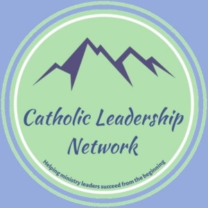 Introducing the Catholic Leadership Network