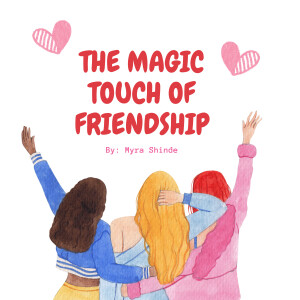 The Magic Touch Of Friendship