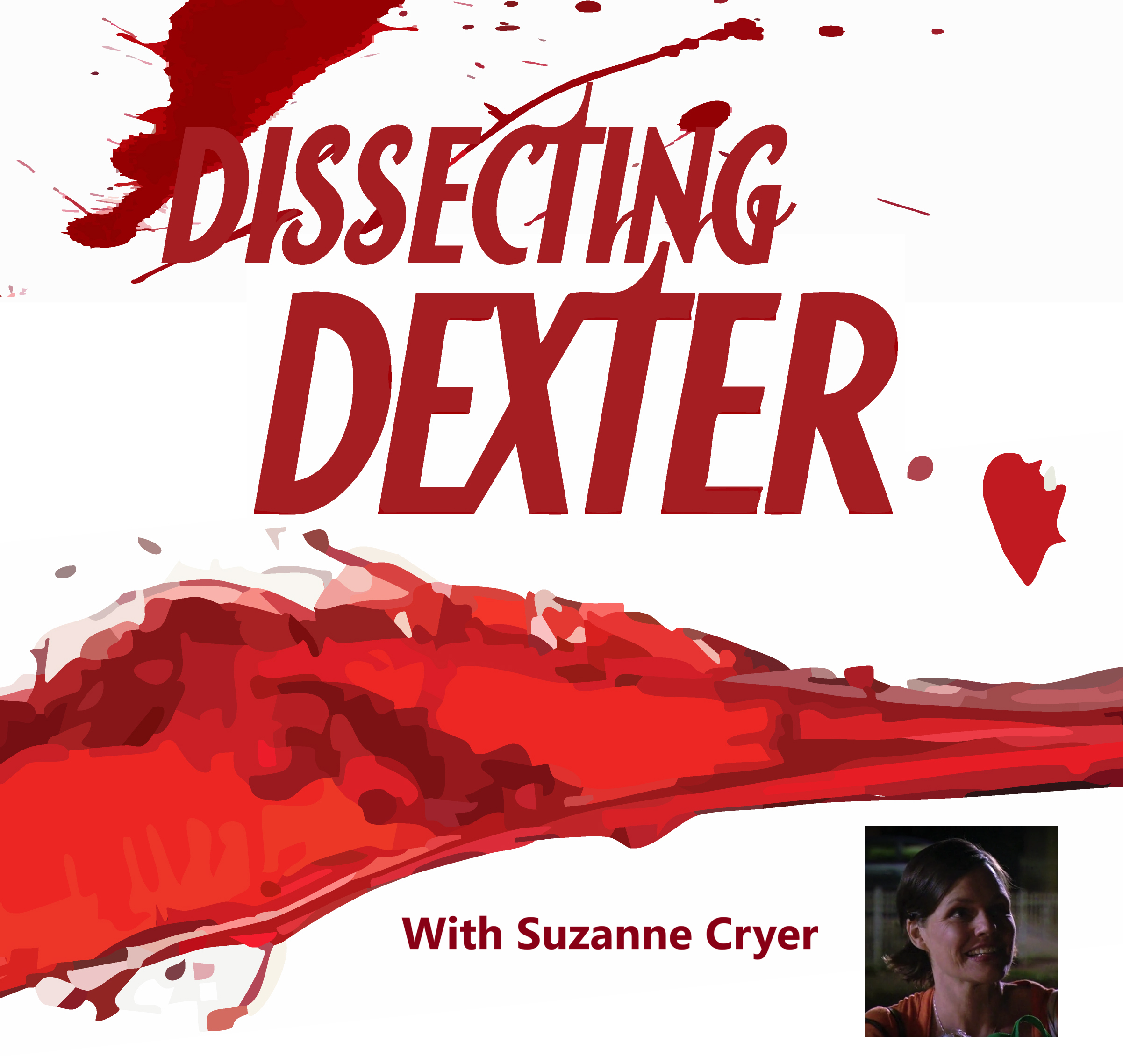 Dissecting Dexter - 403b - Full interview with Suzanne Cryer