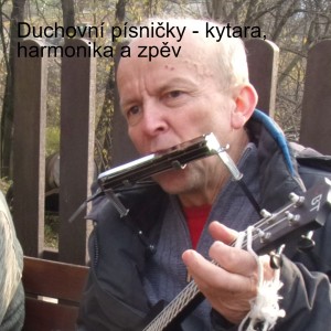 Duchovní písničky - kytara, harmonika a zpěv