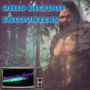 Ohio Bigfoot Encounters with Seth Breedlove