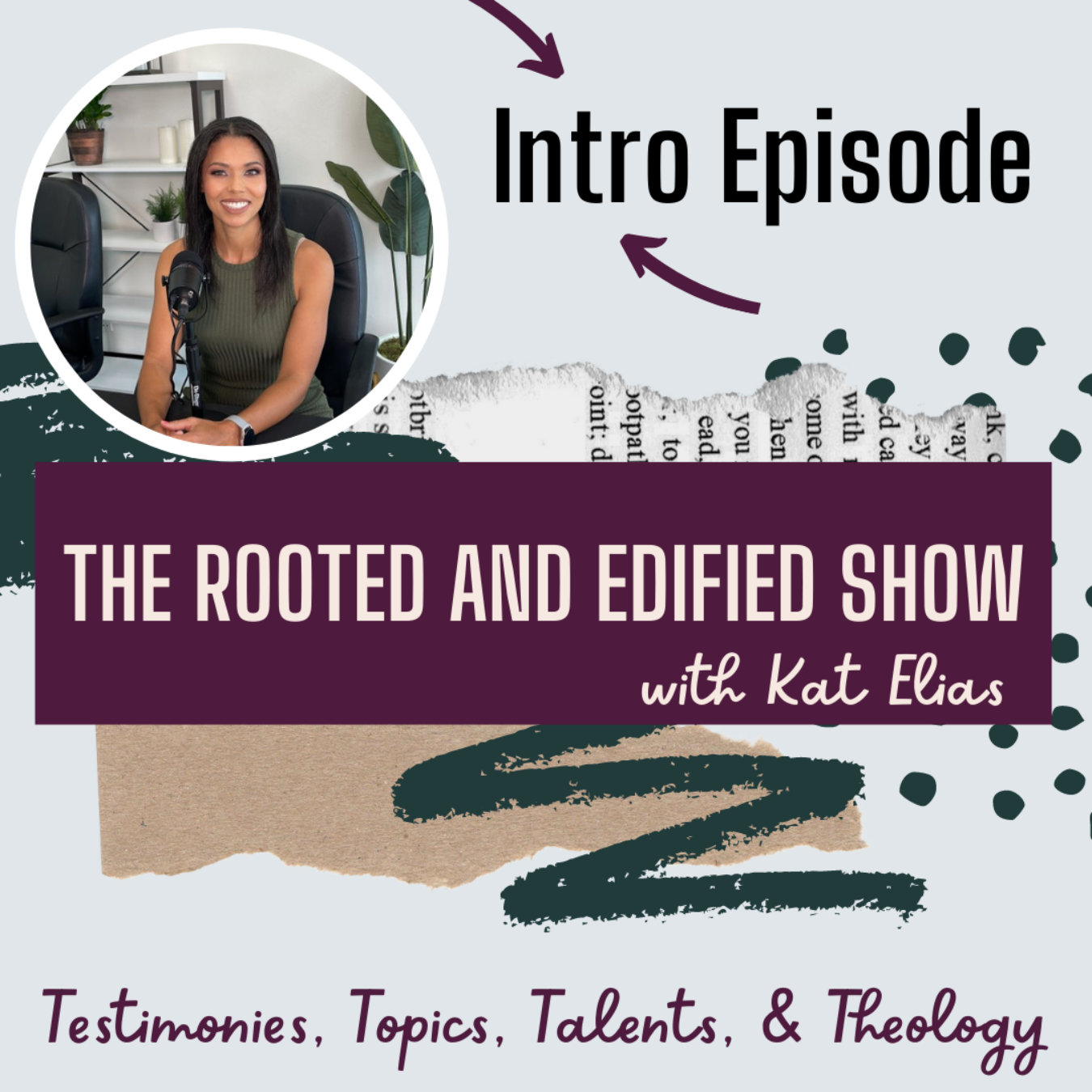 The Rooted and Edified Show