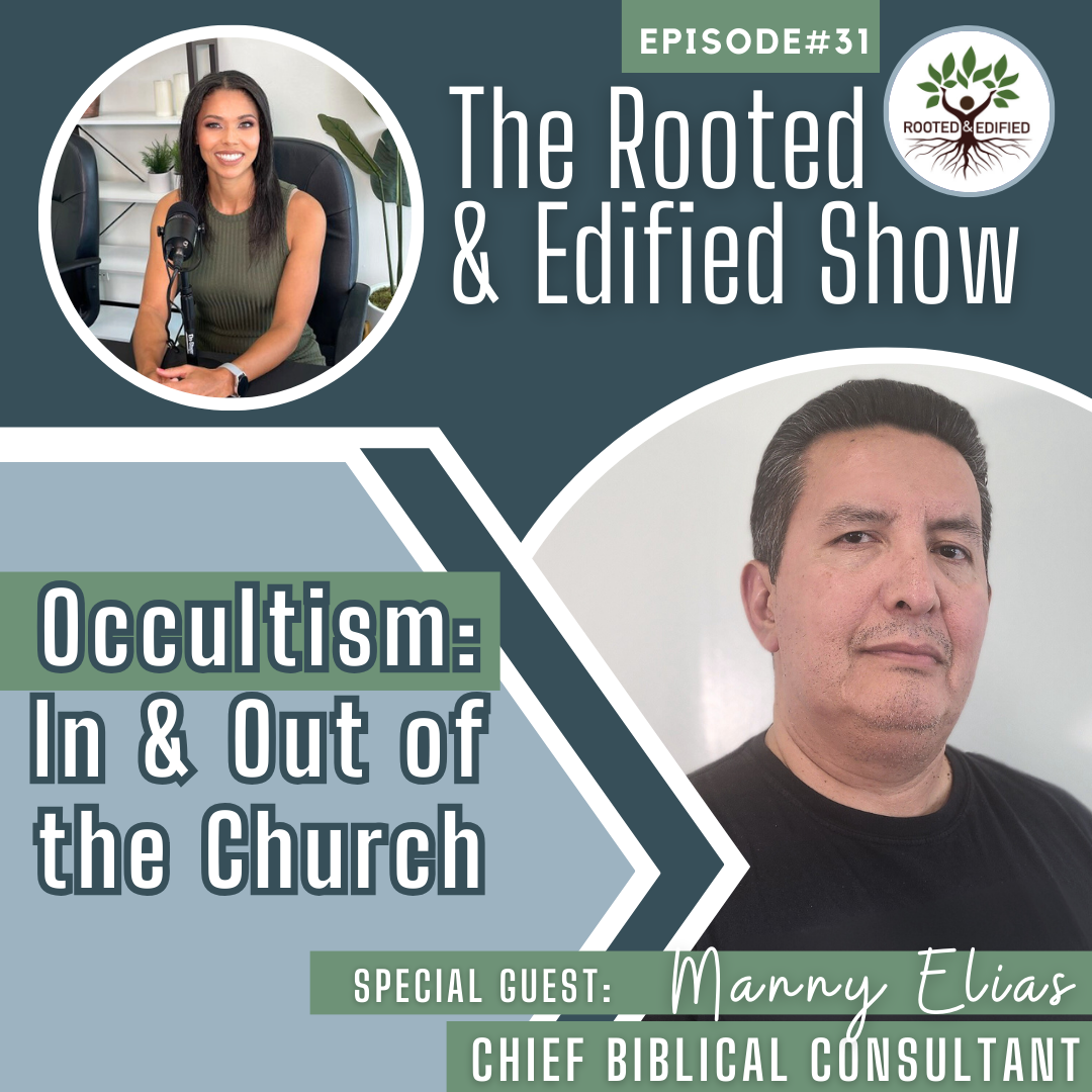 The Rooted and Edified Show
