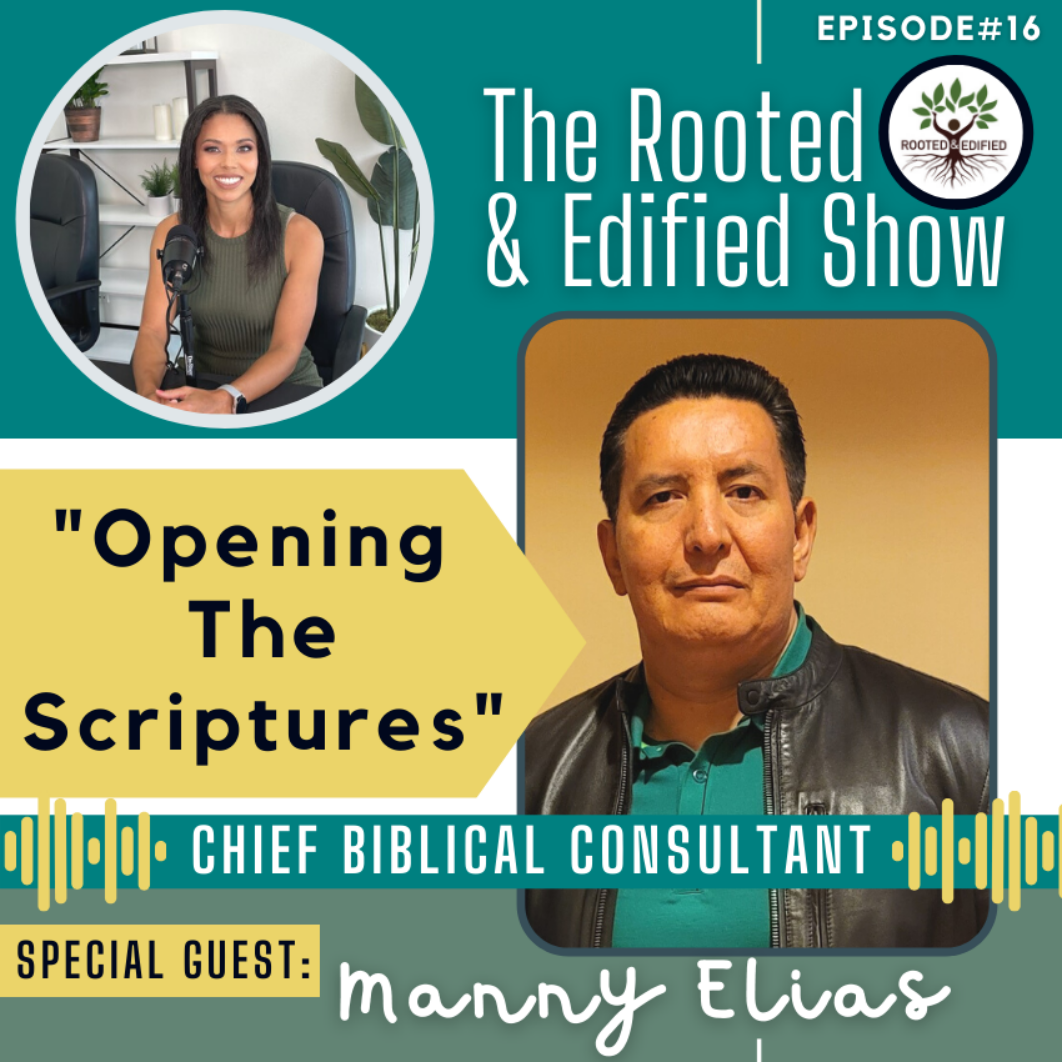 The Rooted and Edified Show