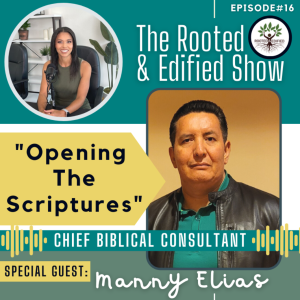 Opening The Scriptures: Interview with Manny Elias