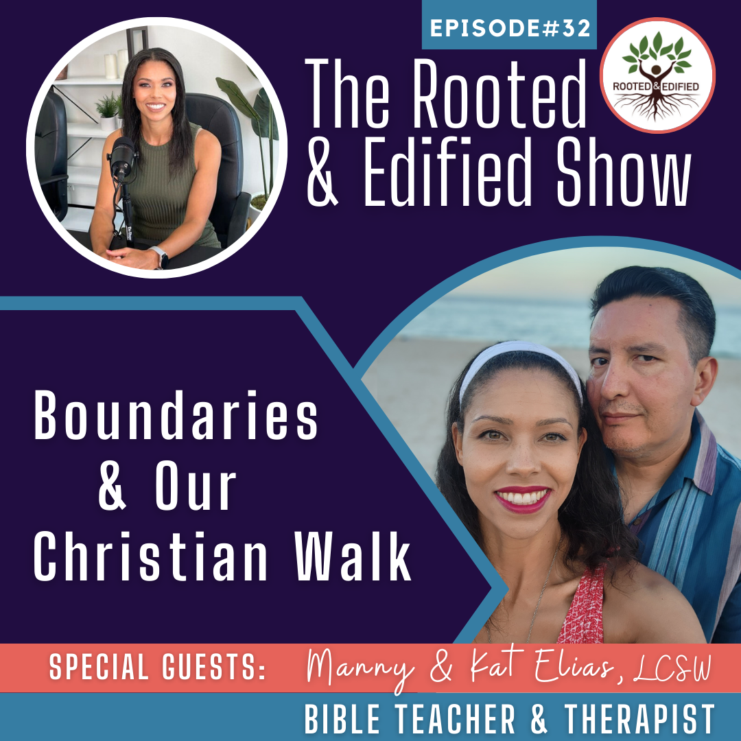 The Rooted and Edified Show