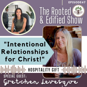 Intentional Relationships for Christ: Interview with Gretchen Levesque