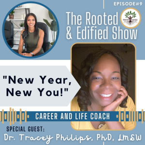 New Year, New You: Interview with Dr. Tracey Phillips, PhD, LMSW