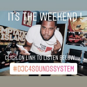 DJ C4 SOUND SYSTEM WEEKEND BANGER PODCAST MARCH 2 SEC