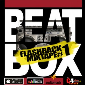 The Beatbox FlashBlack  Mixtape #1 By Djc4soundSystem