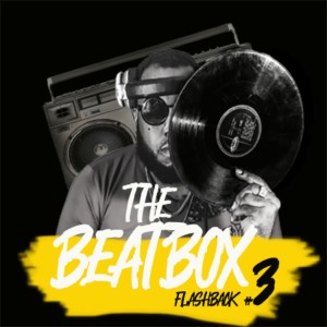 The Beatbox Flash  Mixtape #3 BY DJC4SOUNDSYSTEM