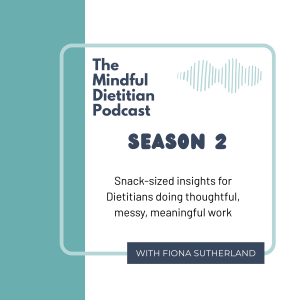 I'm back! Imperfect, messy snack-sized insights for Dietitians