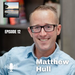 Season 1: Episode 12:  Matthew Hull