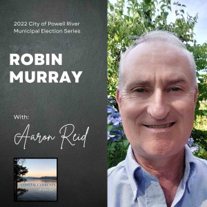 Season 2: Municipal Election Series: Robin Murray