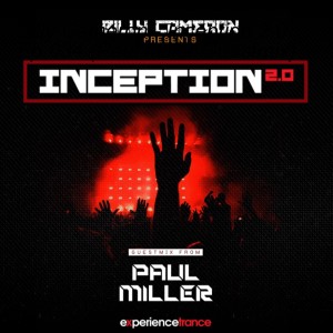 Billy Cameron - Inception 2.0 Ep 034 (Paul Miller Guestmix)