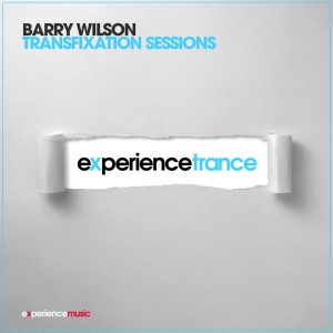 Barry Wilson - Transfixation Sessions Ep 027