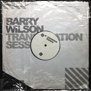 (Experience Trance) Barry Wilson - Transfixation Sessions Ep 040
