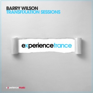 Barry Wilson - Transfixation Sessions Ep 025