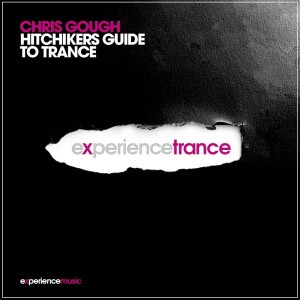 (Experience Trance) Chris Gough - Hitchhikers Guide To Trance ( October 2022 )
