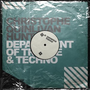 (Experience Trance) Christophe Quinlivan-Hunt - Department for Trance & Techno Ep 022