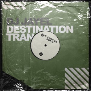(Experience Trance) DJ Jayel - Destination Trance Ep 07
