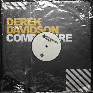 (Experience House) Derek Davidson - Composure Ep 018