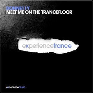 Donne11y - Meet Me On The Trancefloor Ep 03 (Graham Wootton & Paul Denton Guestmixes)