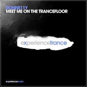 Donne11y - Meet Me On The Trancefloor Ep 01