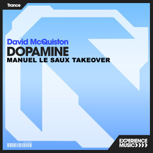 (Experience Trance) David McQuiston - Dopamine Episode 187 - June 2025